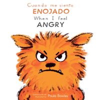 Cover image for Cuando me siento Enojado/When I Feel Angry