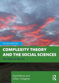 Cover image for Complexity Theory and the Social Sciences: The State of the Art