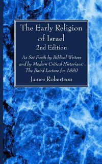 Cover image for The Early Religion of Israel, 2nd Edition