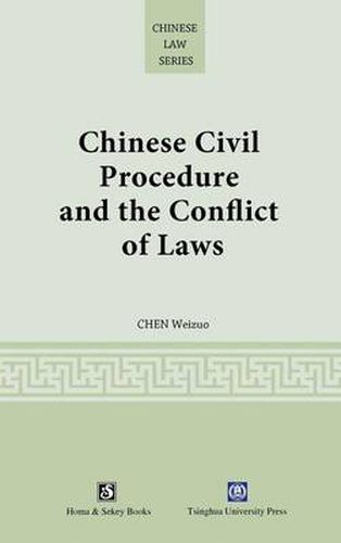 Cover image for Chinese Civil Procedure and the Conflict of Laws