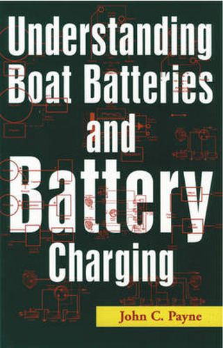 Cover image for Understanding Boat Batteries and Battery Charging