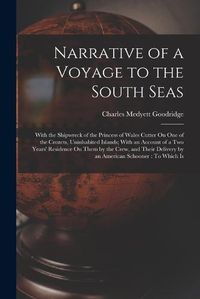 Cover image for Narrative of a Voyage to the South Seas