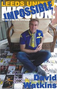 Cover image for Leeds United, Mission: Impossible