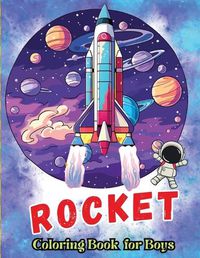 Cover image for Rocket Coloring Book for Boys