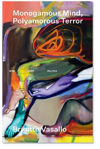Cover image for Monogamous Mind, Polyamorous Terror