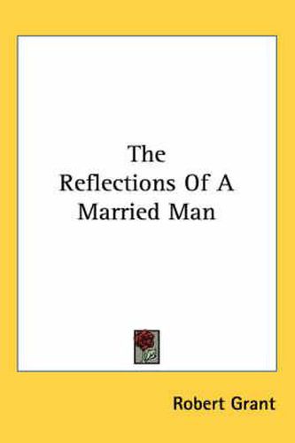 Cover image for The Reflections of a Married Man