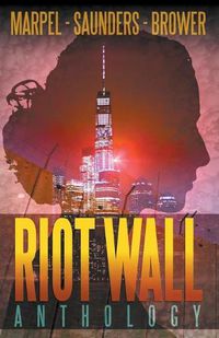 Cover image for Riot Wall Anthology