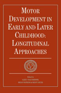 Cover image for Motor Development in Early and Later Childhood: Longitudinal Approaches