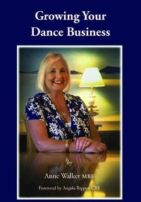 Cover image for Growing Your Dance Business