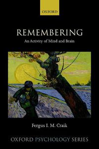 Cover image for Remembering: An Activity of Mind and Brain