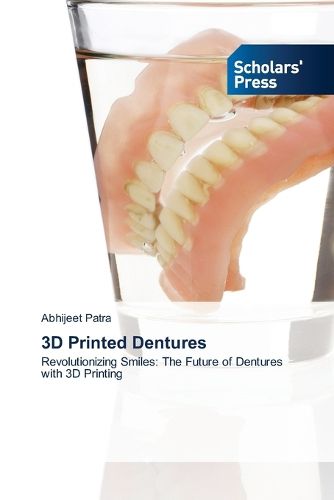 Cover image for 3D Printed Dentures