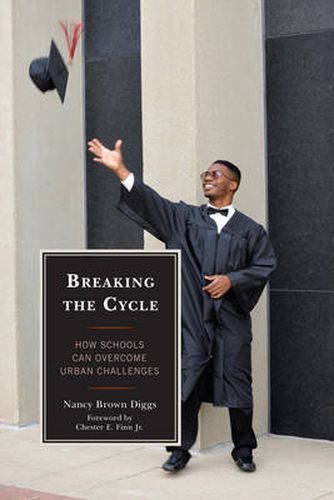 Cover image for Breaking the Cycle: How Schools Can Overcome Urban Challenges