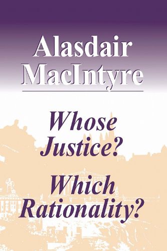 Cover image for Whose Justice? Which Rationality?