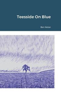 Cover image for Teesside On Blue