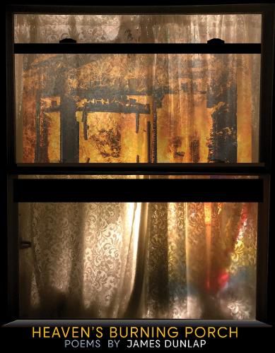 Cover image for Heaven's Burning Porch: Poems