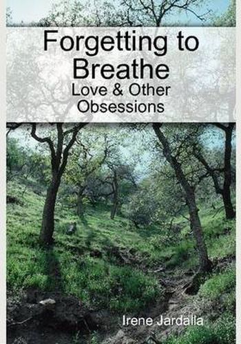 Cover image for Forgetting to Breathe - Love & Other Obsessions