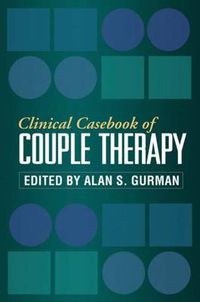 Cover image for Clinical Casebook of Couple Therapy