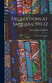 Cover image for Excavations at Saqqara, 1911-12