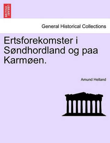 Cover image for Ertsforekomster I S Ndhordland Og Paa Karm En.