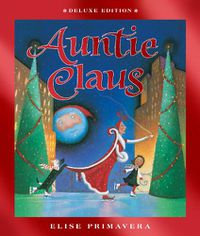 Cover image for Auntie Claus Deluxe Edition