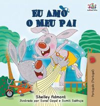 Cover image for Eu Amo o Meu Pai: I Love My Dad (Portuguese - Portugal edition)