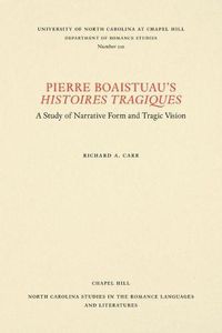 Cover image for Pierre Boaistuau's Histoires tragiques: A Study of Narrative Form and Tragic Vision