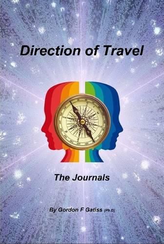 Direction of Travel: the Journals (Hardback)