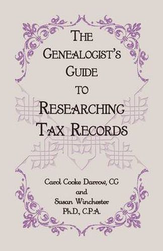 Cover image for The Genealogist's Guide to Researching Tax Records