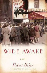 Cover image for Wide Awake: A Novel