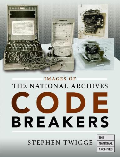 Images of The National Archives: Codebreakers