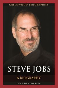 Cover image for Steve Jobs: A Biography