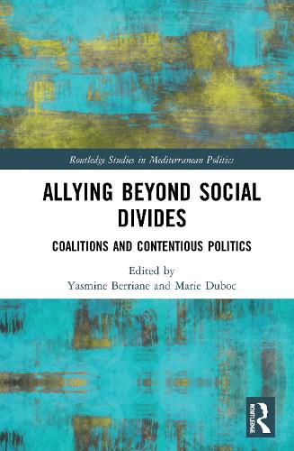 Cover image for Allying beyond Social Divides: Coalitions and Contentious Politics