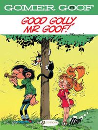 Cover image for Gomer Goof Vol. 9: Good Golly, Mr Goof!