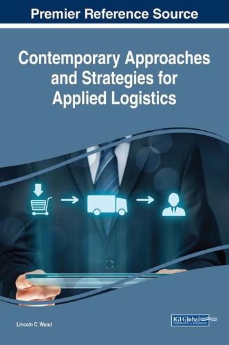 Cover image for Contemporary Approaches and Strategies for Applied Logistics