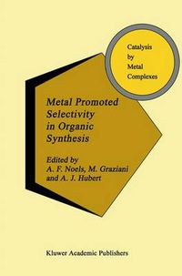 Cover image for Metal Promoted Selectivity in Organic Synthesis