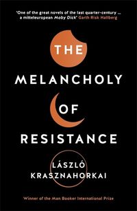 Cover image for The Melancholy of Resistance