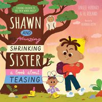 Cover image for Shawn and His Amazing Shrinking Sister