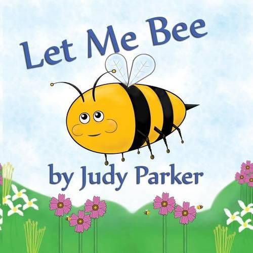 Cover image for Let Me Bee