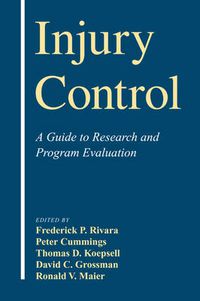 Cover image for Injury Control: A Guide to Research and Program Evaluation