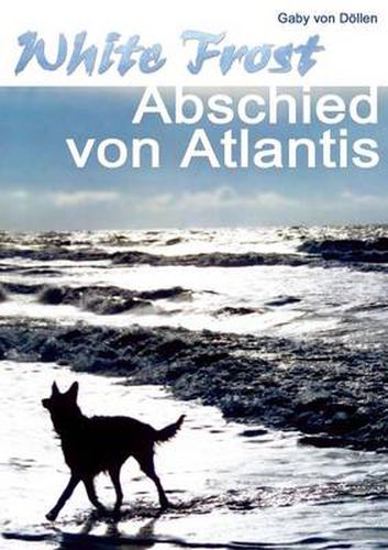 Cover image for White Frost - Abschied von Atlantis
