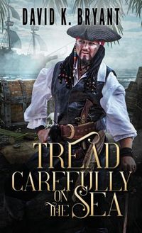 Cover image for Tread Carefully on the Sea