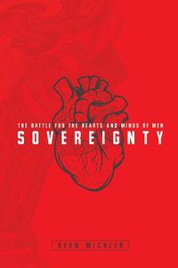 Cover image for Sovereignty: The Battle for the Hearts and Minds of Men