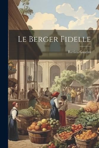 Cover image for Le Berger Fidelle