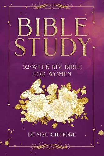 Cover image for Bible Study: 52-Week KJV Bible for Women (Value Version)