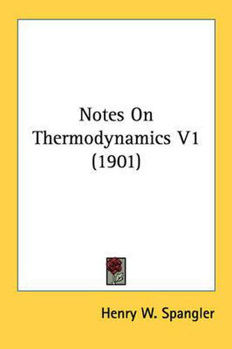 Cover image for Notes on Thermodynamics V1 (1901)