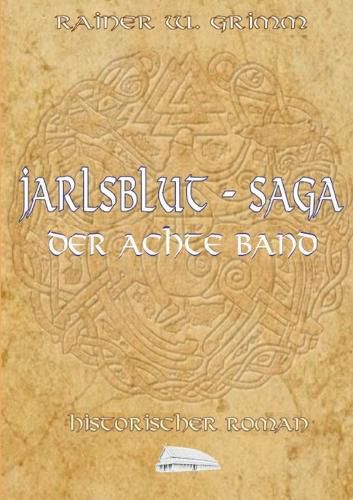 Cover image for Jarlsblut-Saga Der achte Band