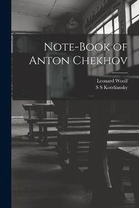 Cover image for Note-Book of Anton Chekhov