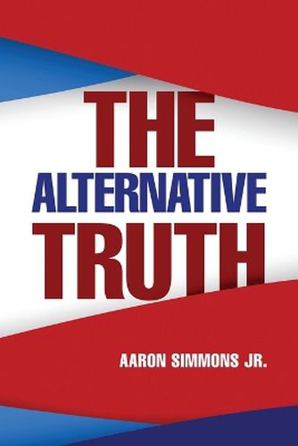 Cover image for The Alternative Truth