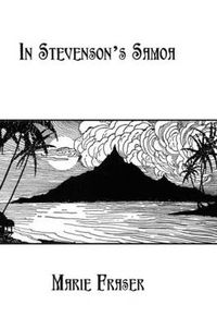 Cover image for In Stevenson's Samoa