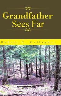 Cover image for Grandfather Sees Far